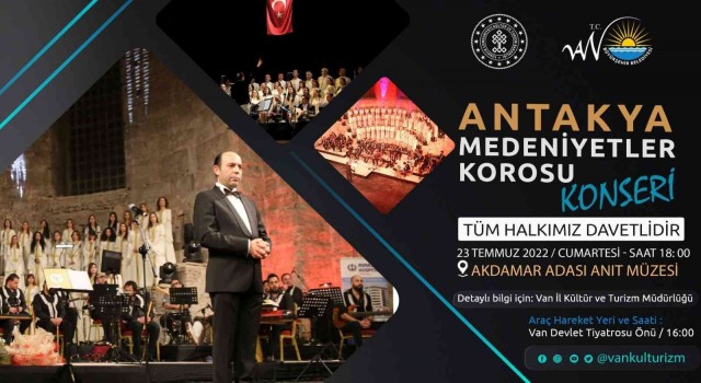 Antakya Medeniyetler Korosu Akdamar Adasında konser verecek
