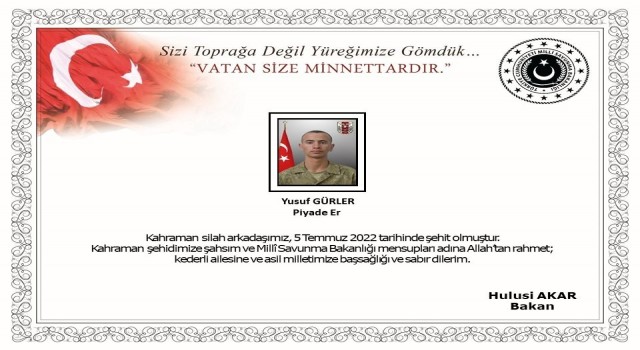 Bakan Akardan şehit asker için taziye mesajı