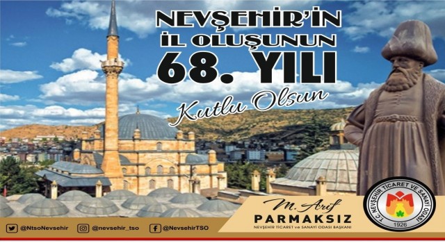 Başkan Parmaksız Nevşehirin il oluşunun yıl dönümünü kutladı