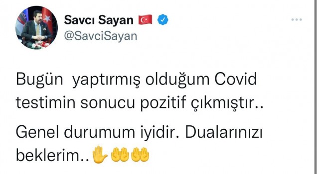 Başkan Sayan Covide yakalandı
