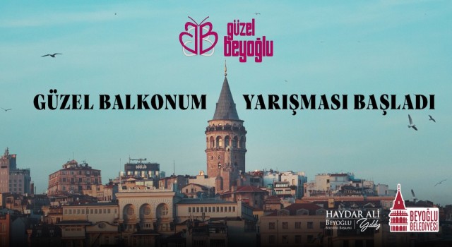 Beyoğlunda Güzel Balkonum Yarışması başladı