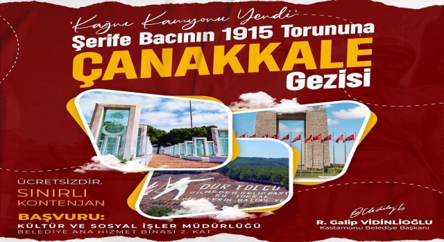 Bin 915 Kastamonulu, Çanakkaleyi gezecek