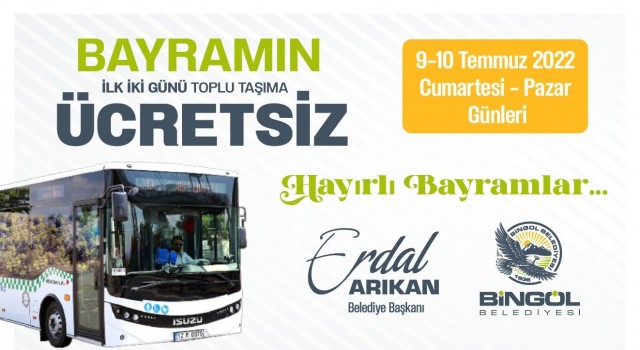 Bingölde bayramın ilk 2 günü toplu taşıma ücretsiz olacak