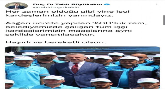 Büyükakın: Asgari ücrete yapılan zam, belediyemizde çalışan tüm işçilerimizin maaşlarına aynı şekilde yansıtılacaktır