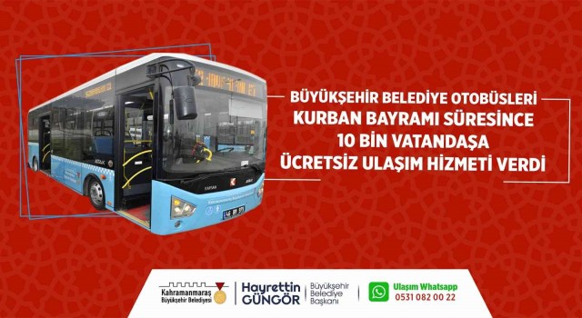 Kahramanmaraşta otobüsler bayramda 10 bin yolcuyu ücretsiz taşıdı