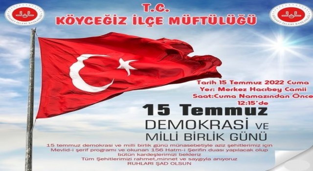 Köyceğizde 15 Temmuz nedeniyle çeşitli programlar gerçekleştirilecek