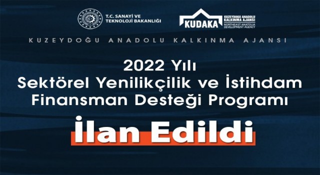 KUDAKA 2022 yılı sektörel yenilikçilik ve istihdam finansman desteği programı proje teklif çağrısına çıktı