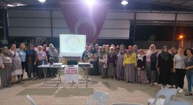 Nazillide kadın sağlığı konusunda bilgilendirme yapıldı