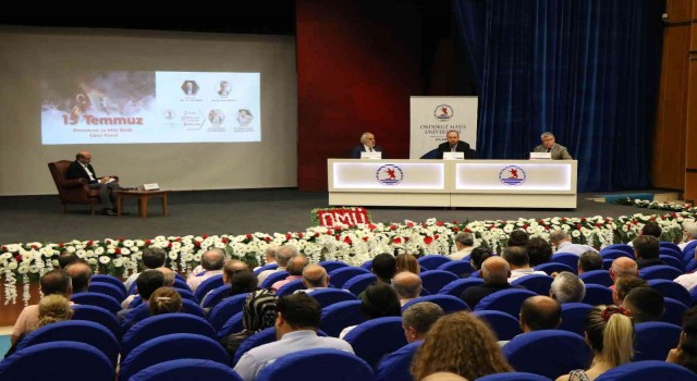 OMÜde 15 Temmuz Demokrasi ve Milli Birlik Günü Paneli
