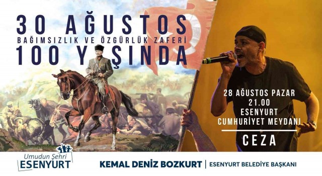 30 Ağustos Esenyurtta ceza konseri ile kutlanacak