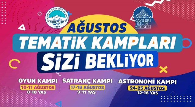 Ağustos Tematik Kampları için kayıtlar başladı