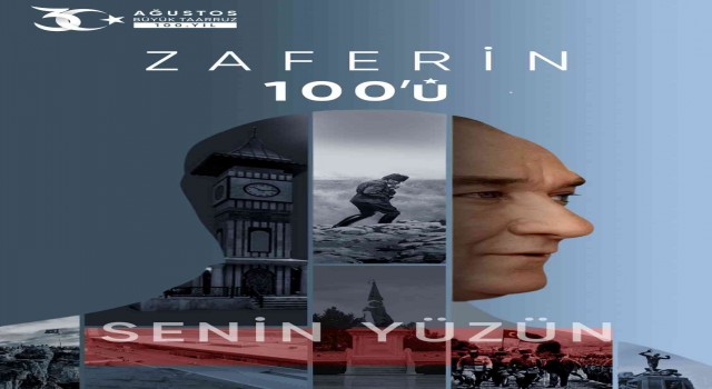 Büyük Taarruzun 100. Yılı kutlamaları başlıyor
