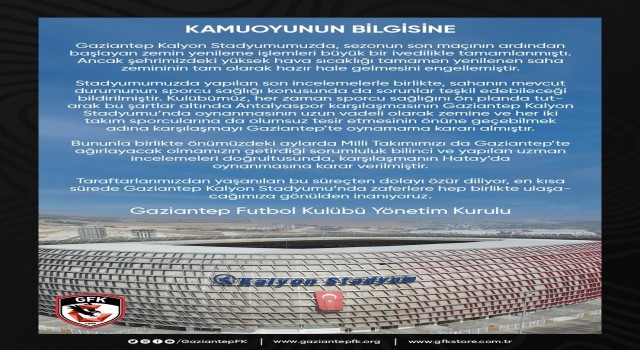Gaziantep FK-Antalyaspor maçı Hatayda oynanacak