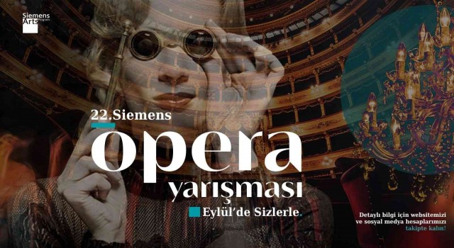 Genç opera sanatçıları, Siemens Türkiye Opera Yarışmasında yeteneklerini sergileyecek