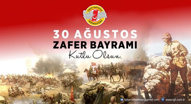 TGF Genel Başkanı Yılmaz Karaca, 30 Ağustos Zafer Bayramını Kutladı