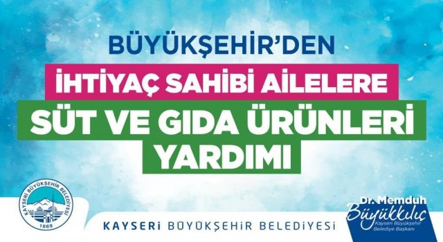 Büyükşehirin ihtiyaç sahibi ailelere süt ve gıda ürünleri yardımı talep başvuruları başladı