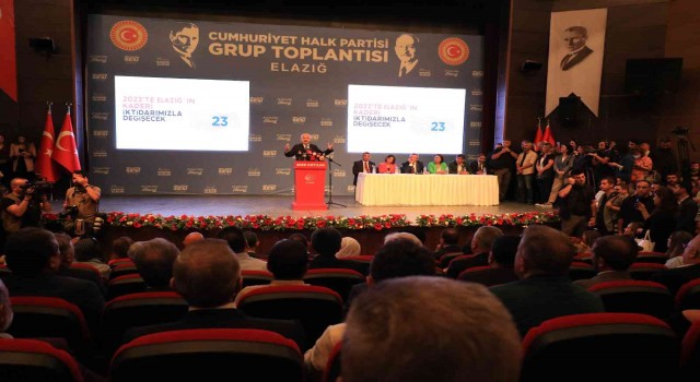 CHP grup toplantısını Elazığda yaptı