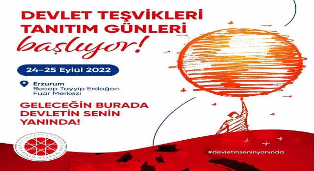 “Devlet Teşvikleri Tanıtım Günleri” Erzurumda gençlerle buluşuyor