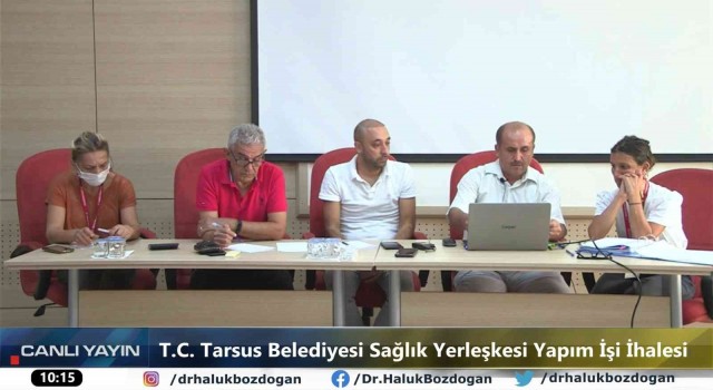 Tarsusta sağlık yerleşkesi yapım işi ihalesi canlı yayınlandı
