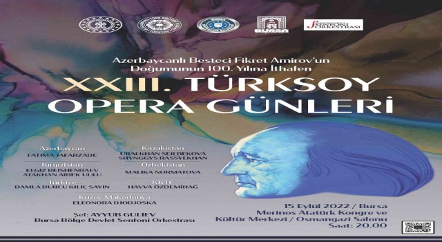 Türk dünyası operada buluşuyor