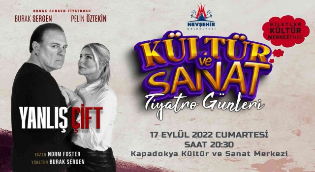 “Yanlış Çift” oyunu Nevşehirde sahne alacak