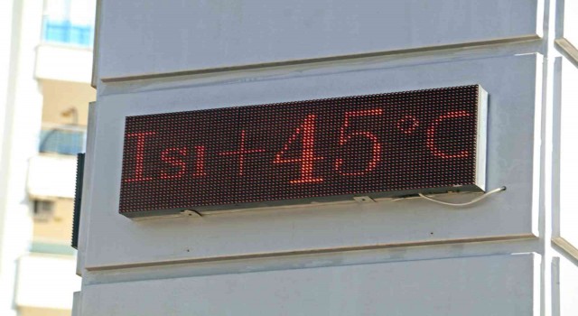 Antalyada Afrika sıcakları: Termometreler 45 dereceyi gördü