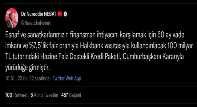 Bakan Nebati: “100 milyar liralık Hazine Faiz Destekli Kredi Paketi yürürlüğe girmiştir”