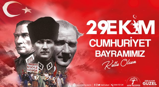 Başkan Güzel’in 29 Ekim Cumhuriyet Bayramı Mesajı