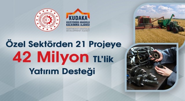 KUDAKAdan özel sektöre 42 milyon TL yatırım desteği