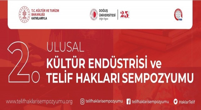 2nci Ulusal Kültür Endüstrisi ve Telif Hakları Sempozyumu başlıyor