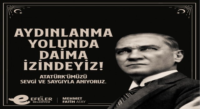 Başkan Atayın 10 Kasım mesajı