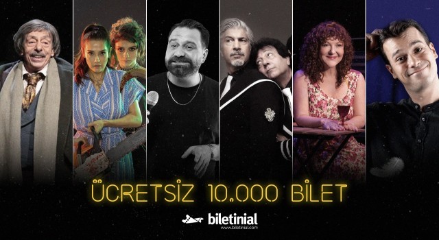 Biletinial Cuma Sahnesi kampanyası ile 10 bin kişiye ücretsiz tiyatro bileti