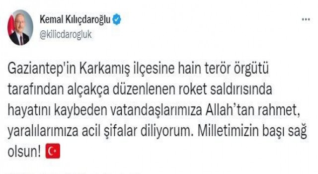 CHP lideri Kılıçdaroğlundan Gaziantepdeki terör saldırısına ilişkin başsağlığı mesajı