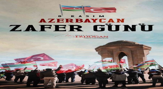 Cumhurbaşkanı Erdoğan Azerbaycanın 8 Kasım Zafer Gününü kutladı