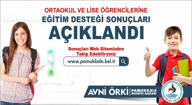 Pamukkale Belediyesinin eğitim yardımı sonuçları açıklandı