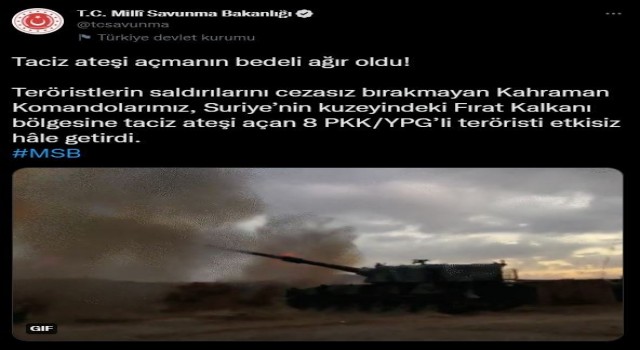 Taciz ateşi açan 8 PKK/YPGli terörist etkisiz hale getirildi