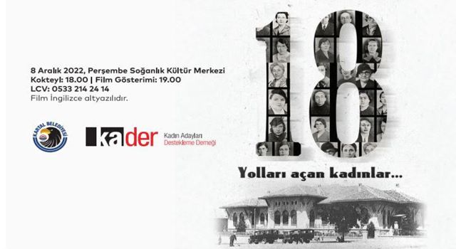 ’18, Yolları Açan Kadınlar’ Belgeseli, Kartal’da İzleyiciler İle Buluşuyor