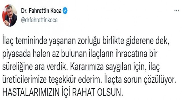 Bakan Koca: “İlaçta sorun çözülüyor, hastalarımızın içi rahat olsun”