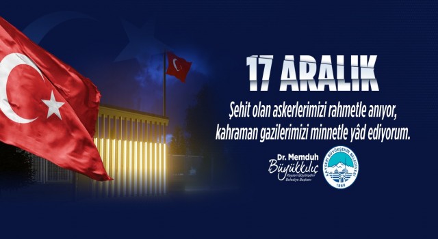 Başkan Büyükkılıç: O kara günü unutmadık, unutmayacağız