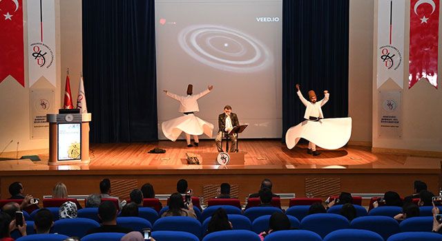 Korkut Ata Üniversitesi'nde, “Mevlana ve Sevgi” etkinliği düzenlendi