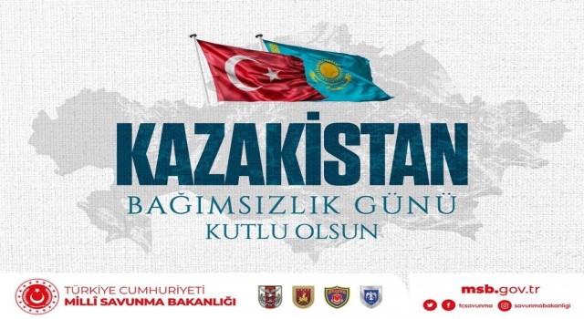 MSB, Kazakistanın Bağımsızlık Gününü kutladı