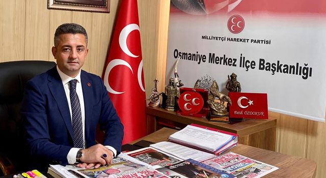 Osmaniye MHP İlçe Başkanı Fatih Özdokur Adaylık için görevinden ayrıldı