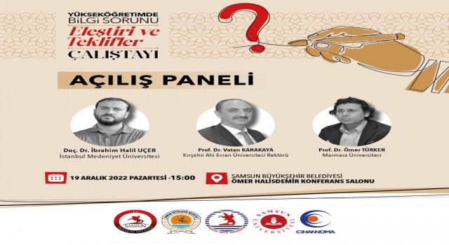 Samsunda yükseköğretimde bilgi sorunu ele alınacak