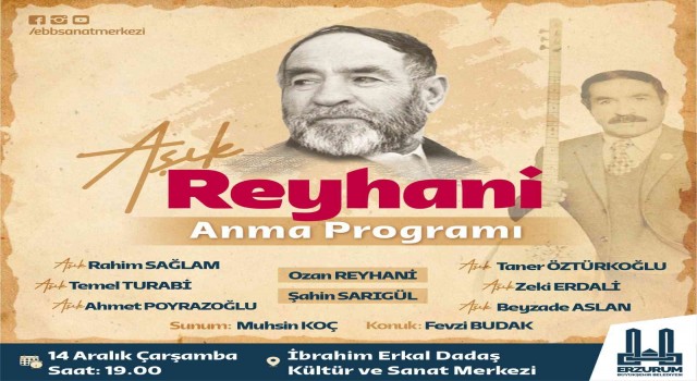 Âşık Reyhaniye vefa gecesi düzenleniyor