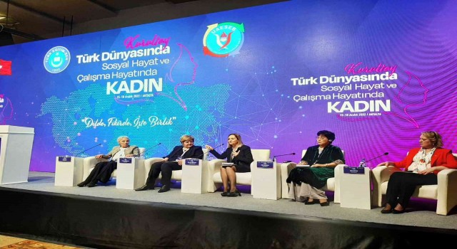 “Türk Dünyasında Sosyal Hayat ve Çalışma Hayatında Kadın” konulu kurultay gerçekleştirildi
