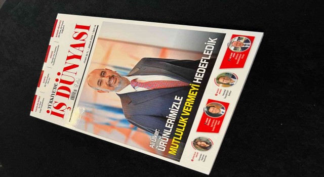 Türkiyede İş Dünyasının yeni sayısında ‘Dijital Ekonomi ele alındı