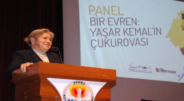 Adanada “Bir Evren: Yaşar Kemalin Çukurovası” paneli