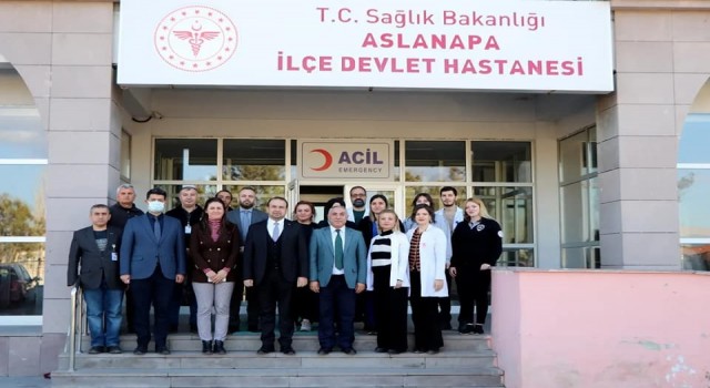 Aslanapada sağlık hizmetleri yerinde değerlendirildi