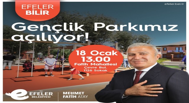 Başkan Ataydan Efelere yeni bir park daha