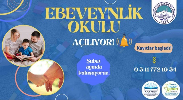 Büyükşehirden ebeveynlik okulu